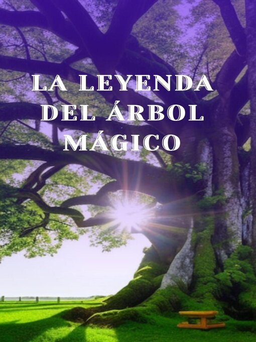 Title details for La leyenda del arbol Magico by Daysi Santos - Available